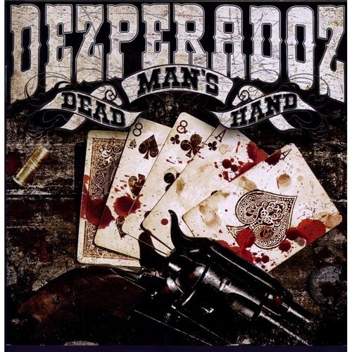 Dead Man'S Hand - Dezperadoz. (CD)