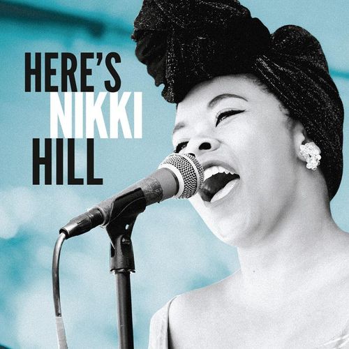 Here'S Nikki Hill (Lp) (Vinyl) - Nikki Hill. (LP)