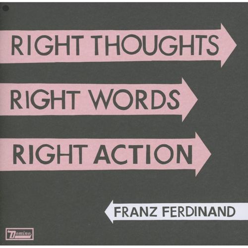 Right Thoughts, Right Words, Right Action - Franz Ferdinand. (CD)