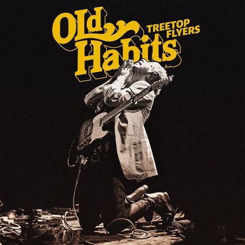 Old Habits - Treetop Flyers. (CD)