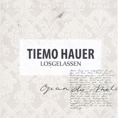 Losgelassen - Tiemo Hauer. (CD)