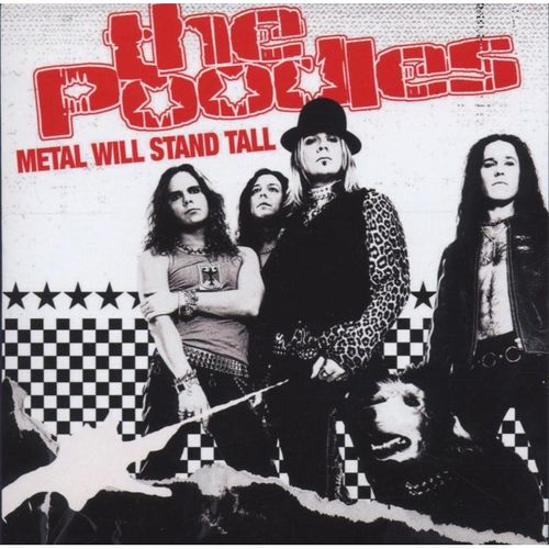 Metal Will Stand Tall (Ltd.Ed.) - Poodles. (CD)