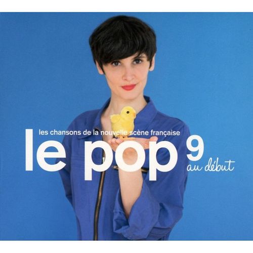 Le Pop 9: Au Debut - Various. (CD)