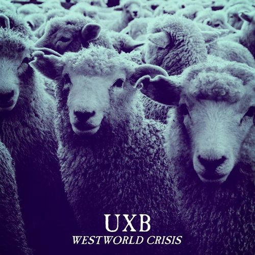 Westworld Crisis - Uxb. (CD)