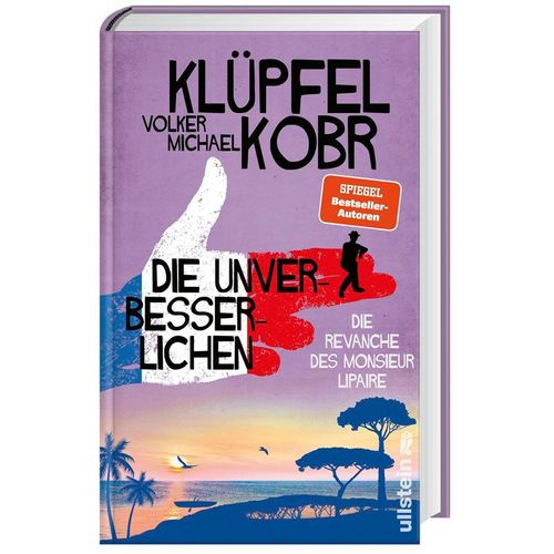 Die Revanche des Monsieur Lipaire / Die Unverbesserlichen Bd.2 - Volker Klüpfel, Michael Kobr, Gebunden