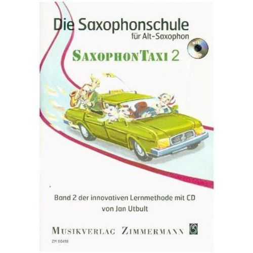 Die Saxophonschule SaxophonTaxi, Alt-Saxophon, m. Audio-CD - Jan Utbult, Geheftet