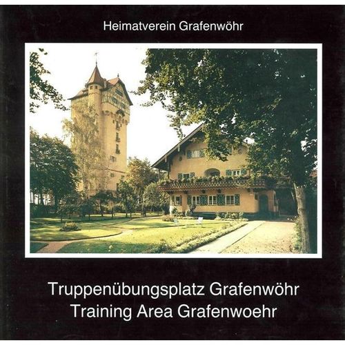 Truppenübungsplatz Grafenwöhr /Training Area Grafenwöhr - Dominikus Kneidl, Olaf Meiler, Leinen