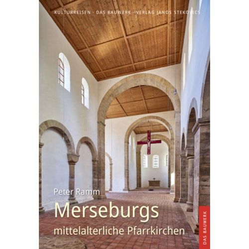 Merseburgs mittelalterliche Pfarrkirchen - Peter Ramm, Kartoniert (TB)