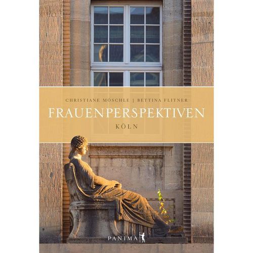 Frauenperspektiven Köln - Möschle Christiane, Gebunden
