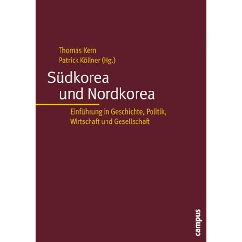 Südkorea und Nordkorea - Thomas Kern, Patrick Köllner, Kartoniert (TB)