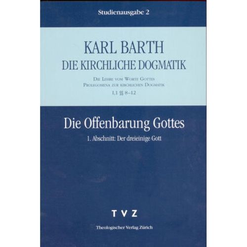 Die Offenbarung Gottes - Karl Barth, Kartoniert (TB)