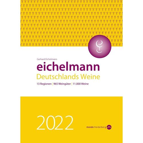 Eichelmann 2022 Deutschlands Weine - Gerhard Eichelmann, Gebunden