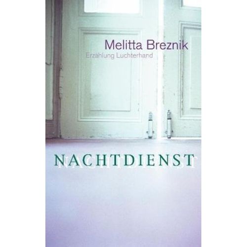 Nachtdienst - Melitta Breznik, Taschenbuch