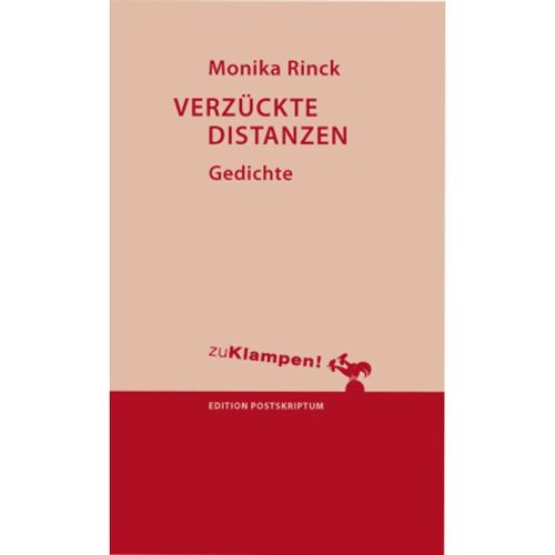Verzückte Distanzen - Monika Rinck, Kartoniert (TB)