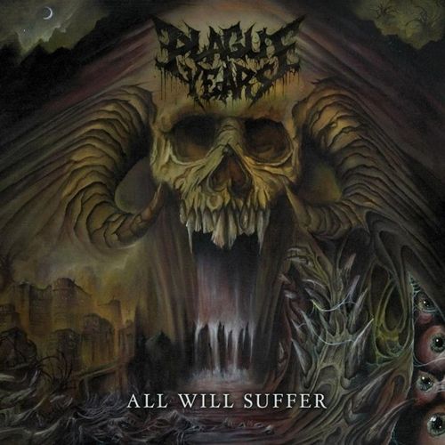All Will Suffer (Vinyl) - Plague Years. (LP)