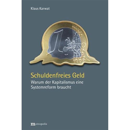 Schuldenfreies Geld - Klaus Karwat, Kartoniert (TB)