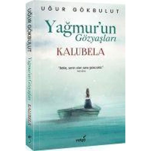Yagmur`un Gözyaslari - Kalubela - Ugur Gökbulut, Taschenbuch