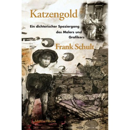 Katzengold - Frank Schult, Gebunden