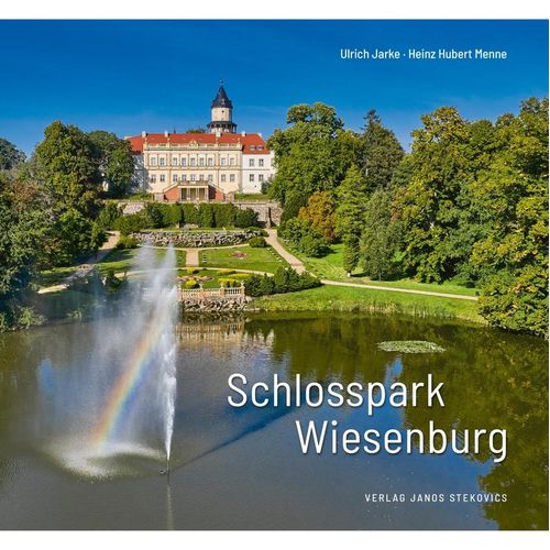 Schlosspark Wiesenburg - Jarke Ulrich, Menne Heinz Hubert, Gebunden