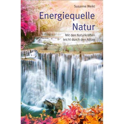 Energiequelle Natur - Weikl Susanne, Kartoniert (TB)