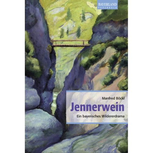 Jennerwein - Manfred Böckl, Gebunden