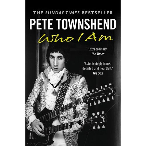 Pete Townshend: Who I Am - Pete Townshend, Kartoniert (TB)