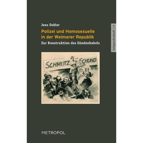 Polizei und Homosexuelle in der Weimarer Republik - Jens Dobler, Taschenbuch