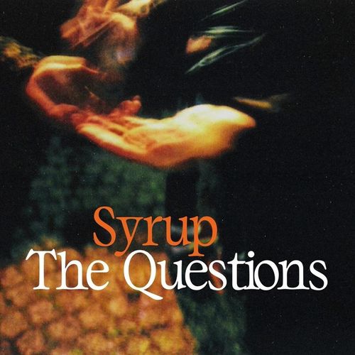 The Questions - Syrup. (LP)