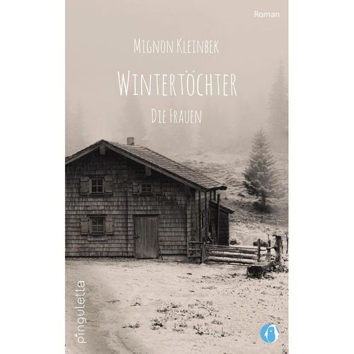 Wintertöchter - Die Frauen - Mignon Kleinbek, Taschenbuch