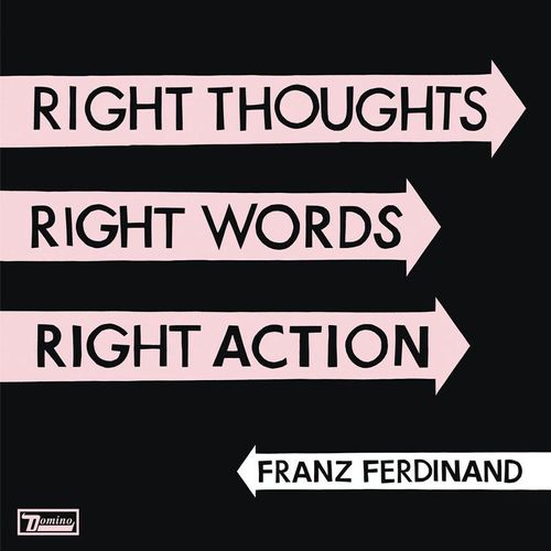 Right Thoughts,Right Words,Right Action (Vinyl) - Franz Ferdinand. (LP)