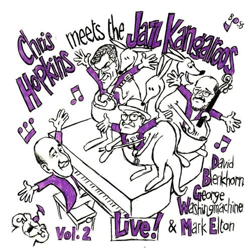 Chris Hopkins Meets The Jazz Kangaroos Vol.2/Live - Chris Hopkins & Various. (CD)