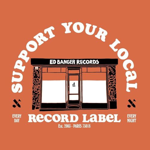 Support your Local Record Store (Best of Ed Banger Records) - Ed Banger Records. (LP)