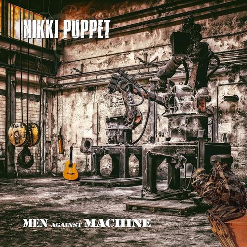 Men Against Machine - Nikki Puppet. (CD)