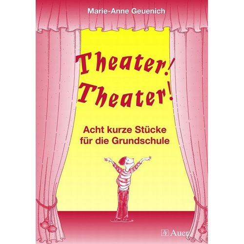 Theater! Theater! - Marie-Anne Geuenich, Geheftet