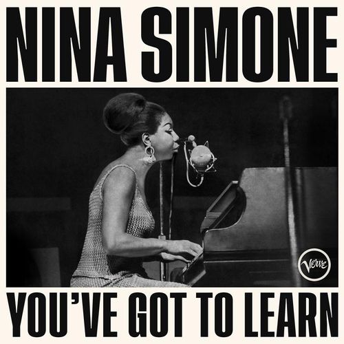 You've Got To Learn - Nina Simone. (CD)