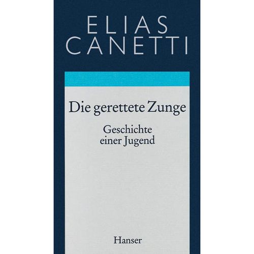 Die gerettete Zunge - Elias Canetti, Leinen