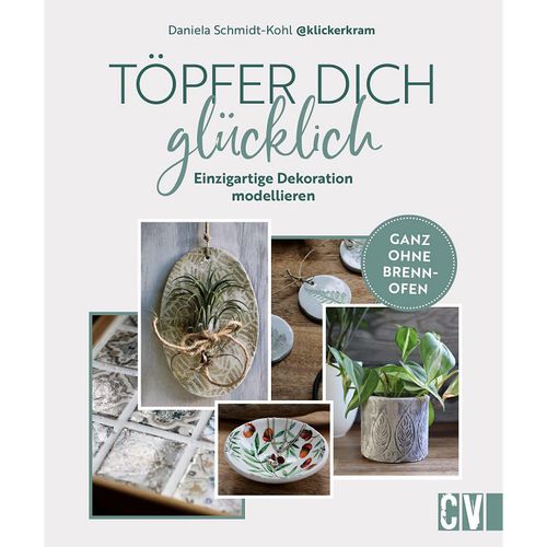 Buch "Töpfer dich glücklich"