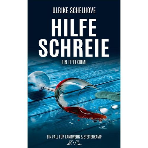 Hilfeschreie - Ein Eifelkrimi - Ulrike Schelhove, Taschenbuch