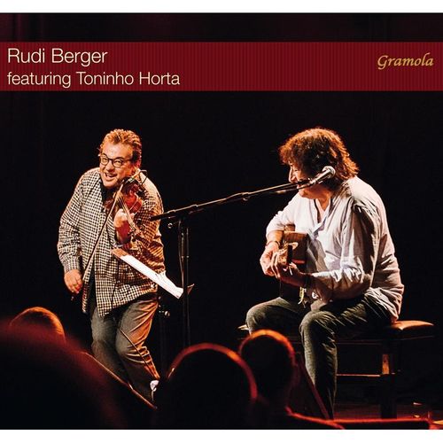 Rudi Berger Featuring Toninho Horta - Rudi Berger, Toninho Horta. (CD)