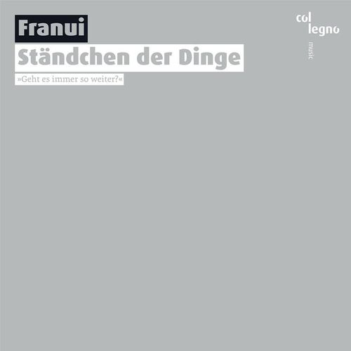 Ständchen Der Dinge - Franui. (CD)