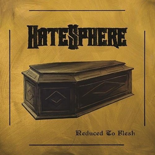 Reduced To Flesh - Hatesphere. (CD)