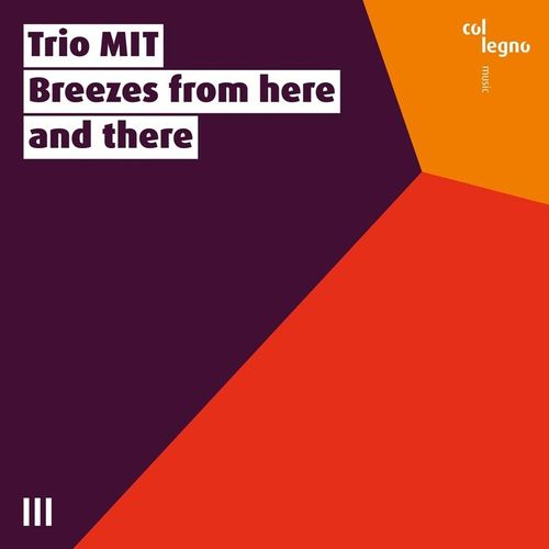 Breezes From Here And There - Trio MIT. (CD)