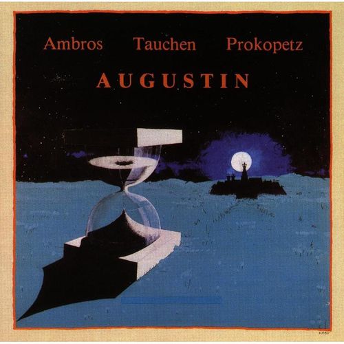 Augustin - Ambros, Tauchen, Prokopetz. (CD)