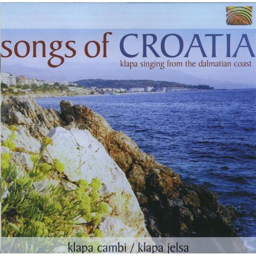 Songs Of Croatia - Klapa Cambi, Klapa Jelsa. (CD)