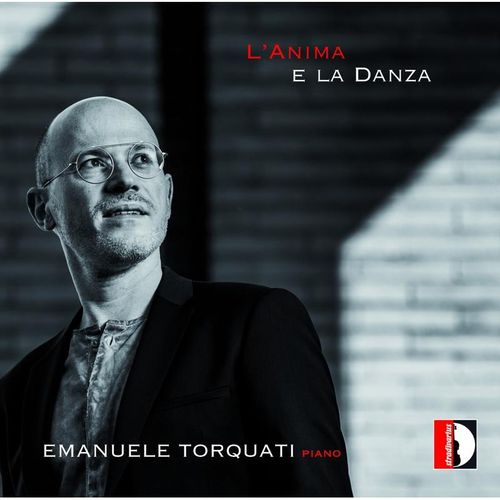 L'Ame Et La Danse - Emanuele Torquati. (CD)