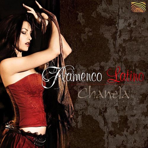 Flamenco Latino - Chanela. (CD)