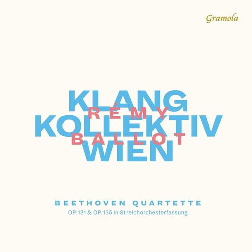 Beethoven Quartette - Rémy Ballot, Klangkollektiv Wien. (CD)