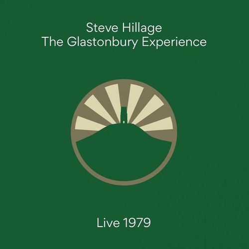 The Glastonbury Experience (Live 1979) - Steve Hillage. (CD)