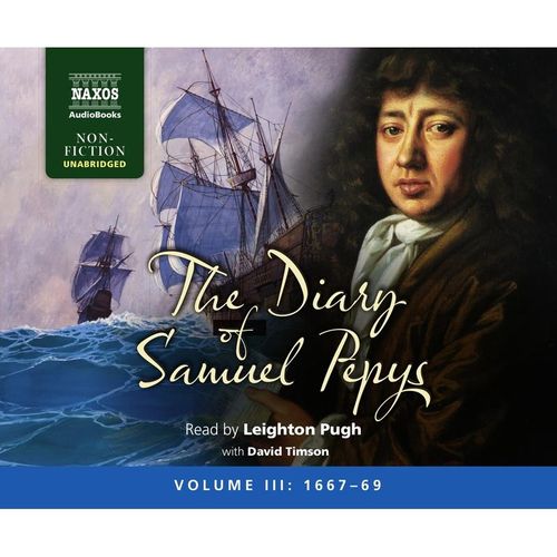 The Diary Of Samuel Pepys: Vol.3 - Leighton Pugh (Hörbuch)