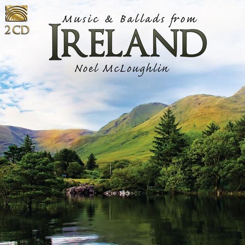 Music & Ballads From Ireland - Noel Mc Loughlin. (CD)